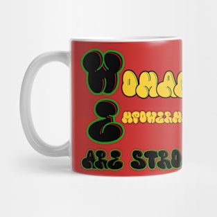 WE Are Strong Mug